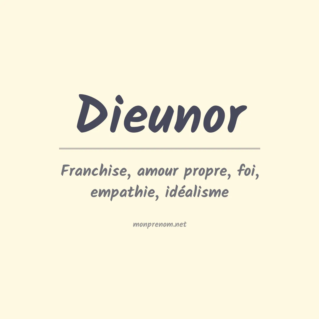 Signification du Prénom Dieunor Signification du Prénom Dieunor