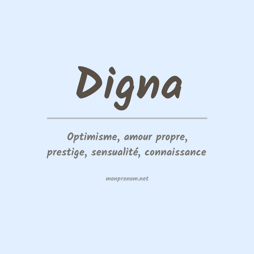 Signification du Prénom Digna