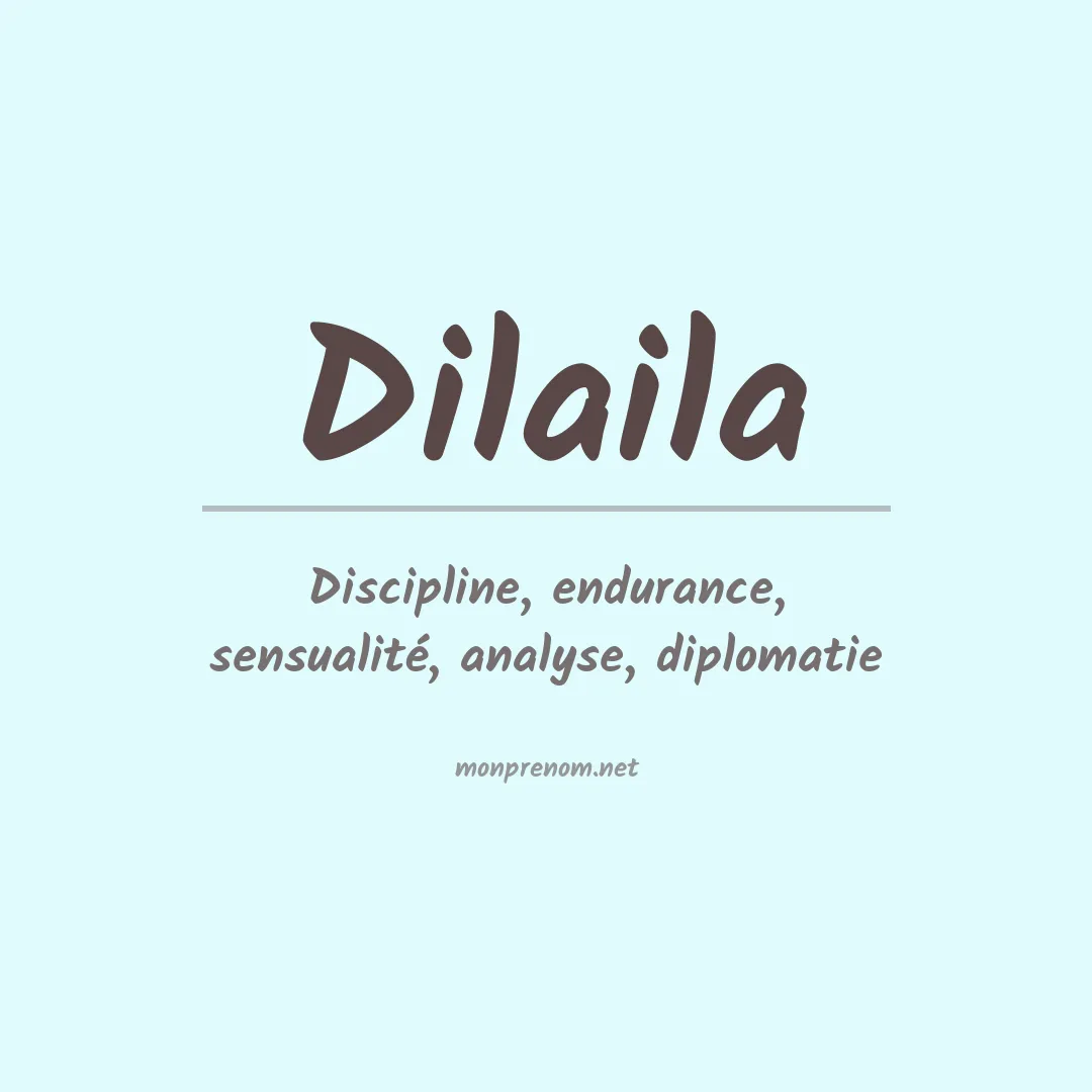 Signification du Prénom Dilaila