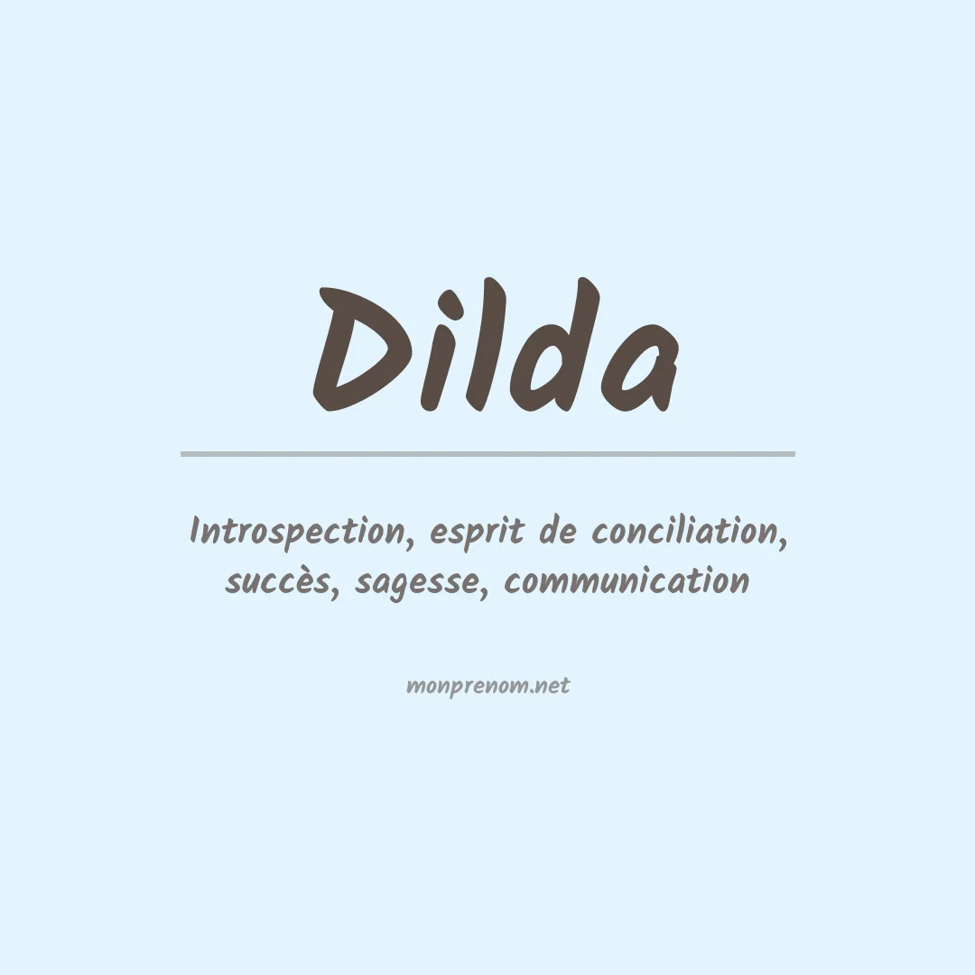 Signification du Prénom Dilda