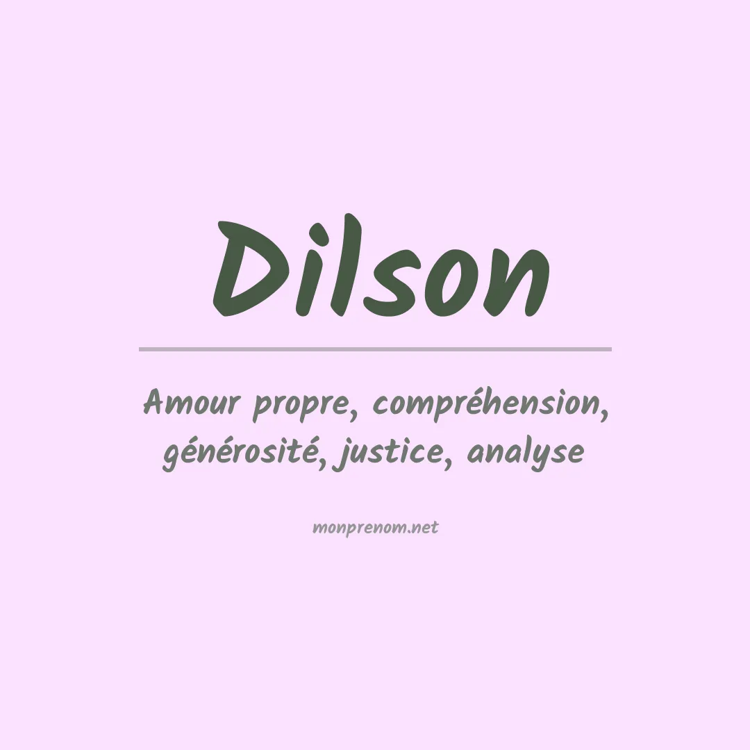 Signification du Prénom Dilson