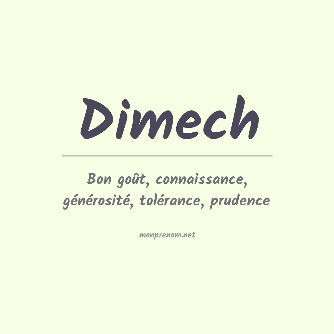 Signification du Prénom Dimech Signification du Prénom Dimech