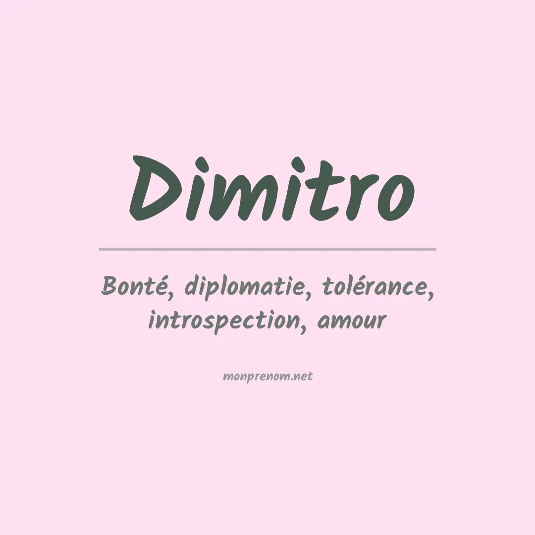 Signification du Prénom Dimitro Signification du Prénom Dimitro
