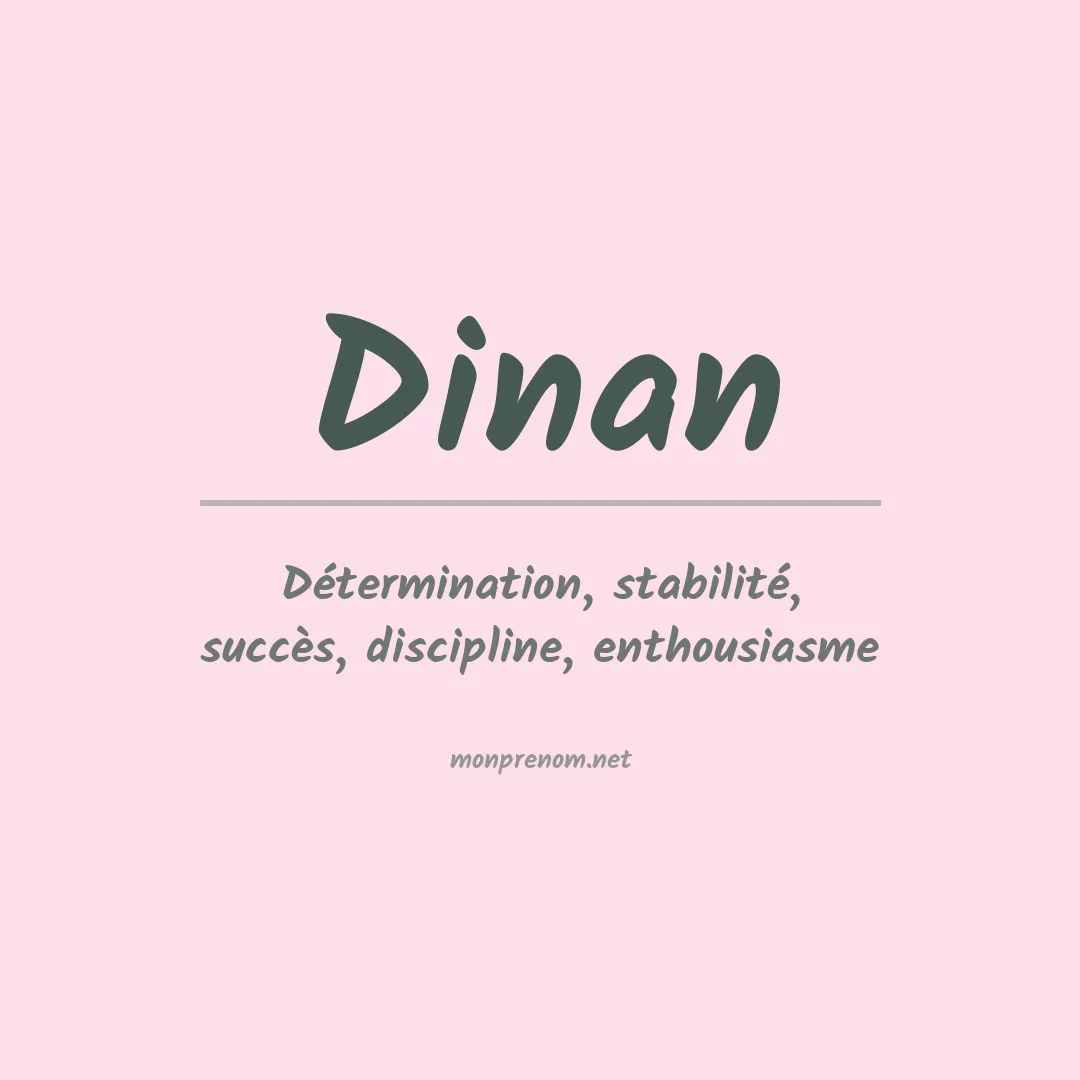 Signification du Prénom Dinan