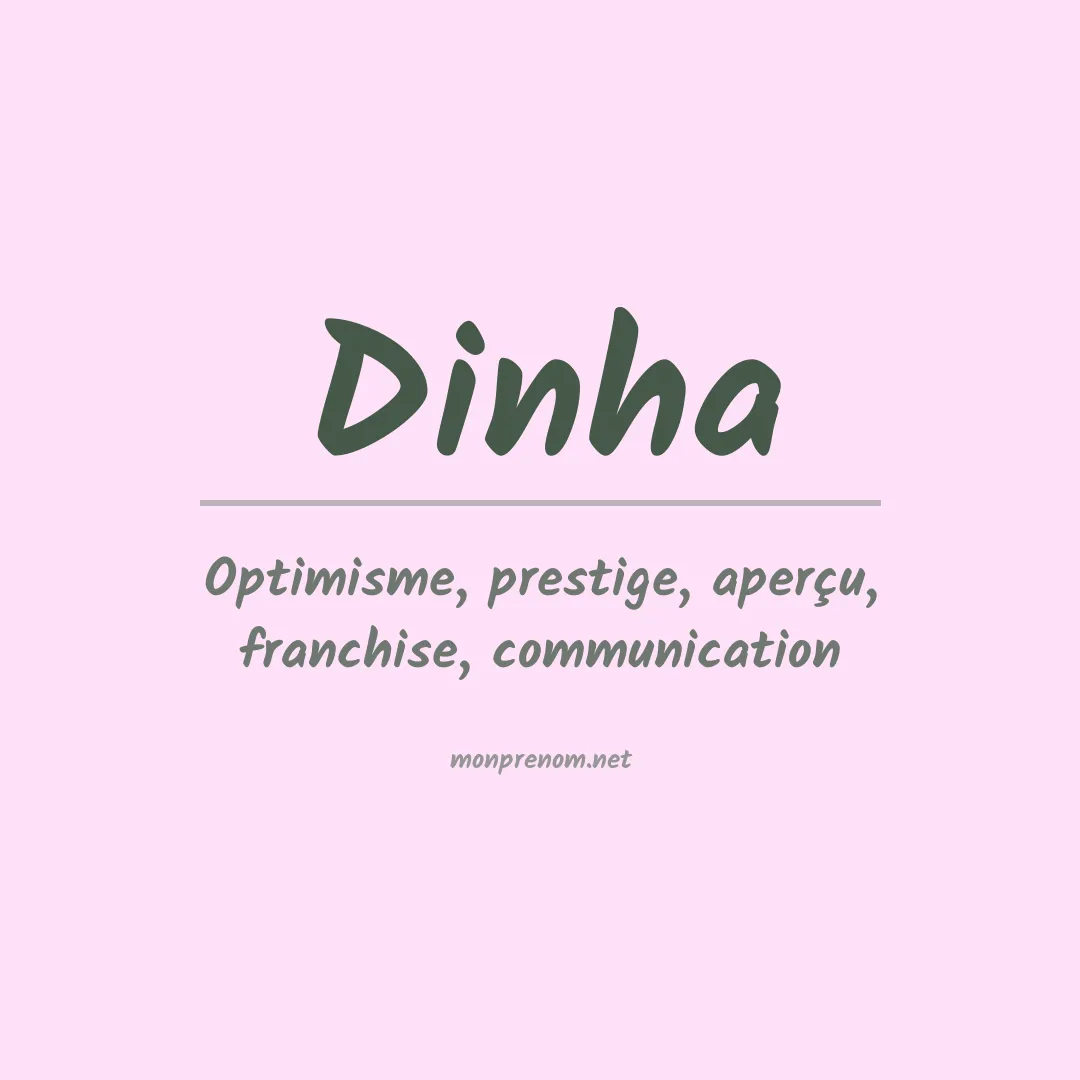 Signification du Prénom Dinha