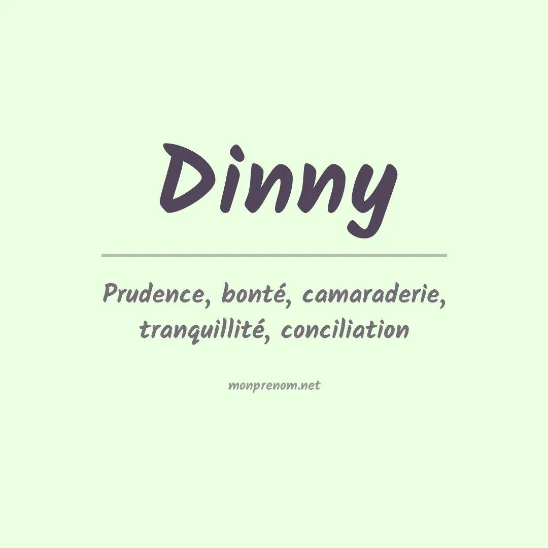 Signification du Prénom Dinny