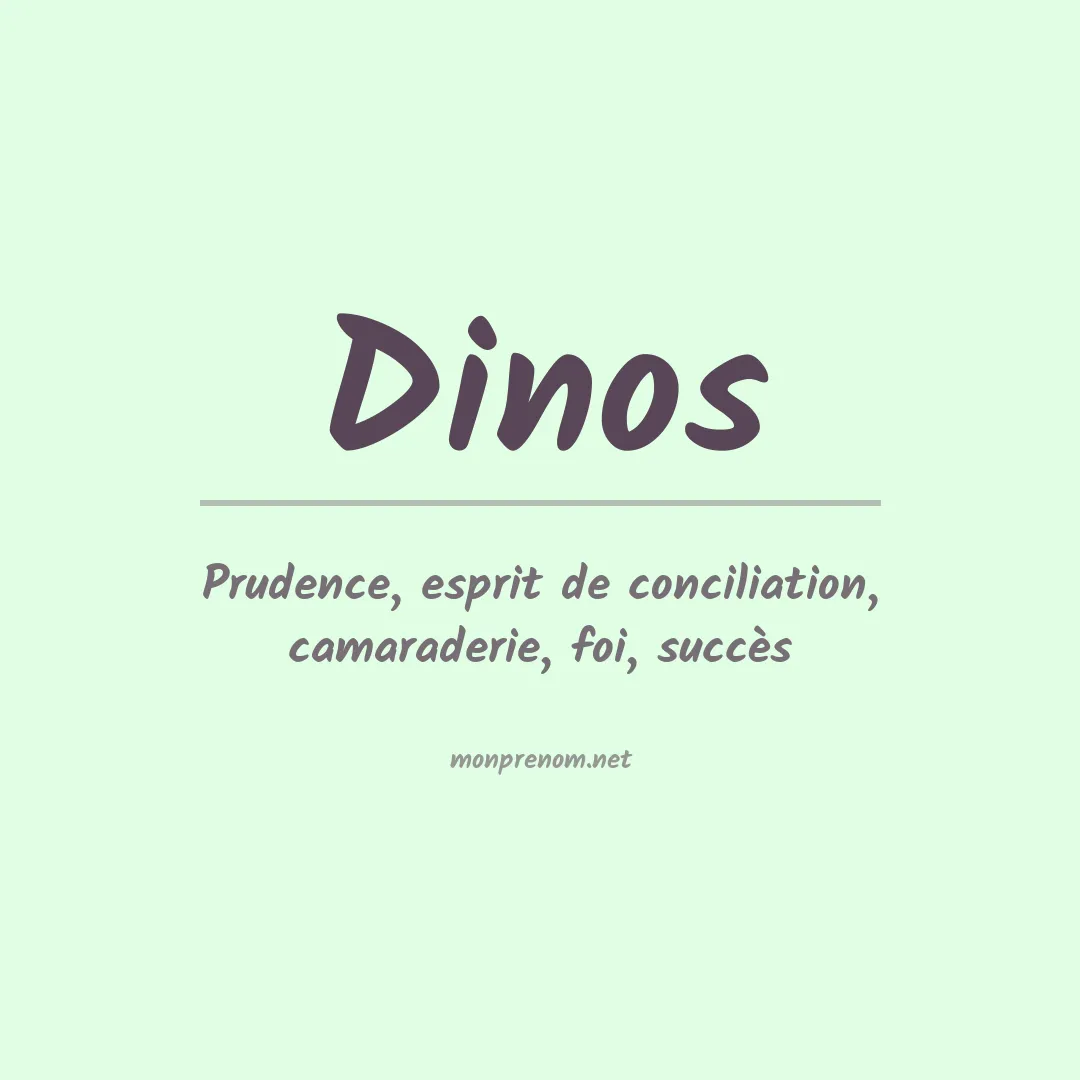 Signification du Prénom Dinos Signification du Prénom Dinos