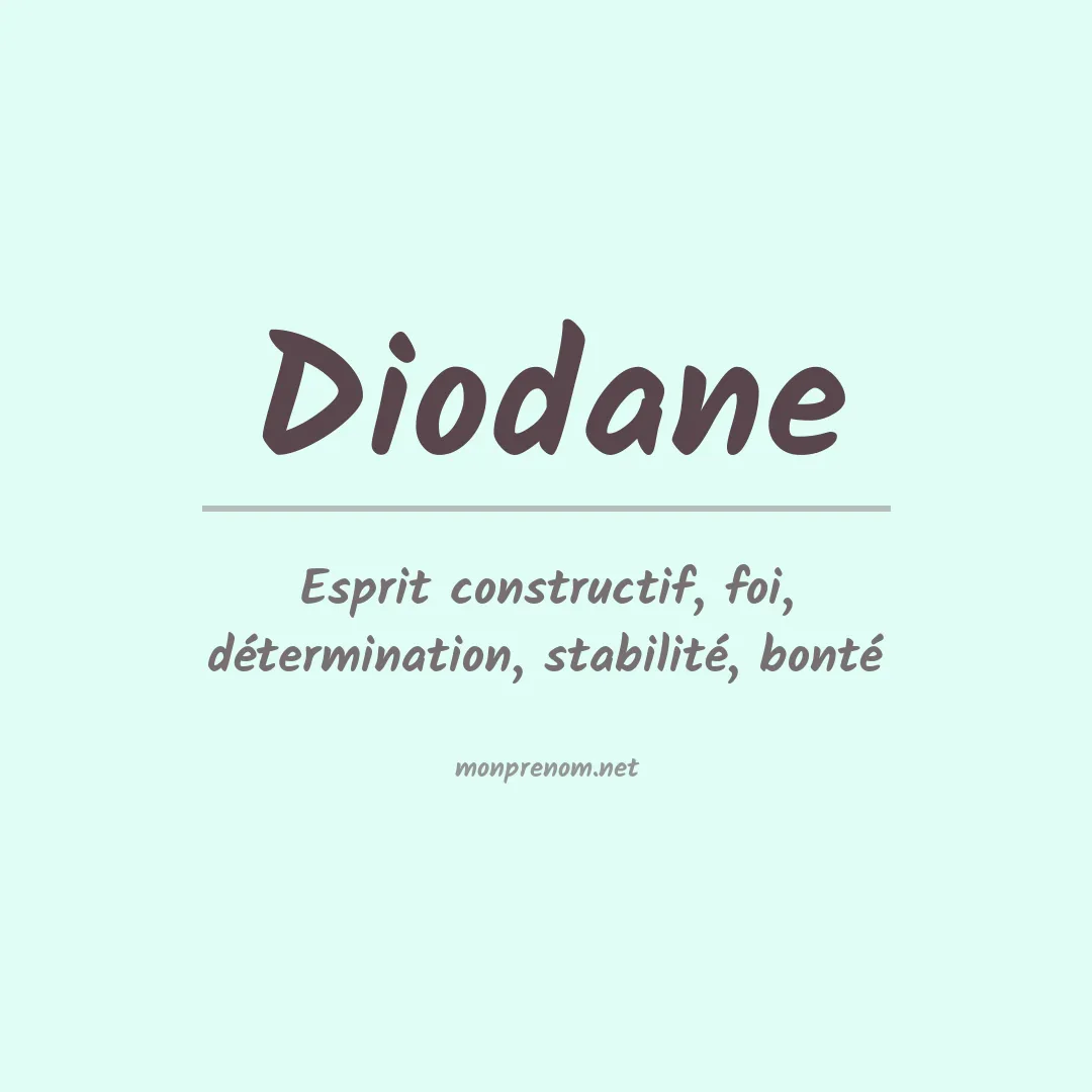 Signification du Prénom Diodane Signification du Prénom Diodane