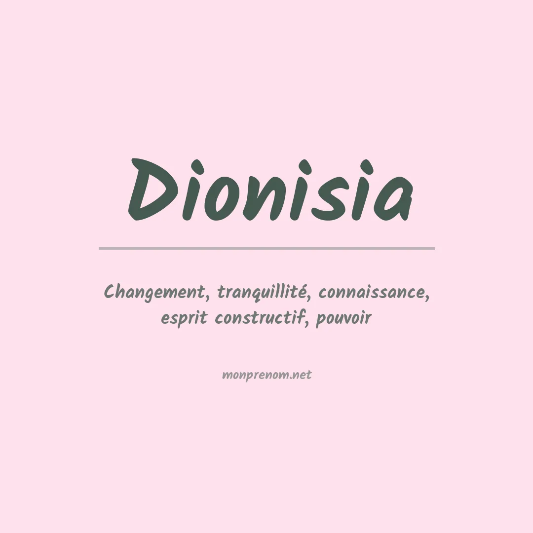 Signification du Prénom Dionisia