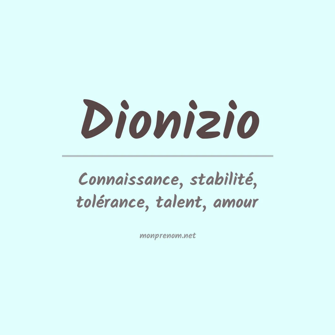 Signification du Prénom Dionizio