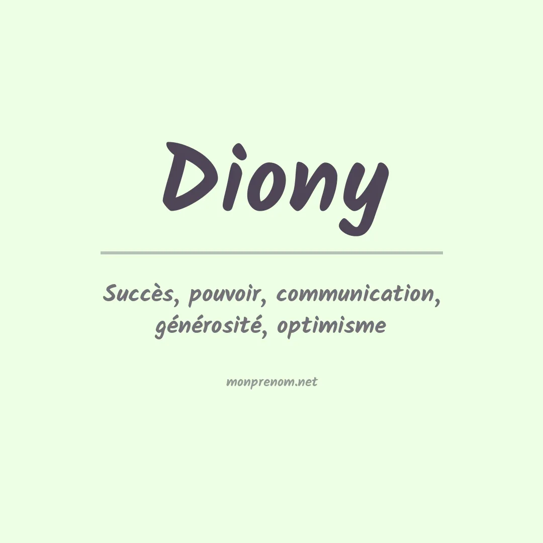 Signification du Prénom Diony Signification du Prénom Diony