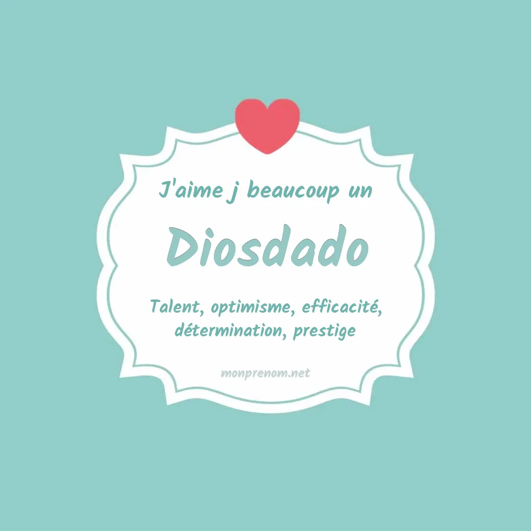 j'aime beaucoup Diosdado