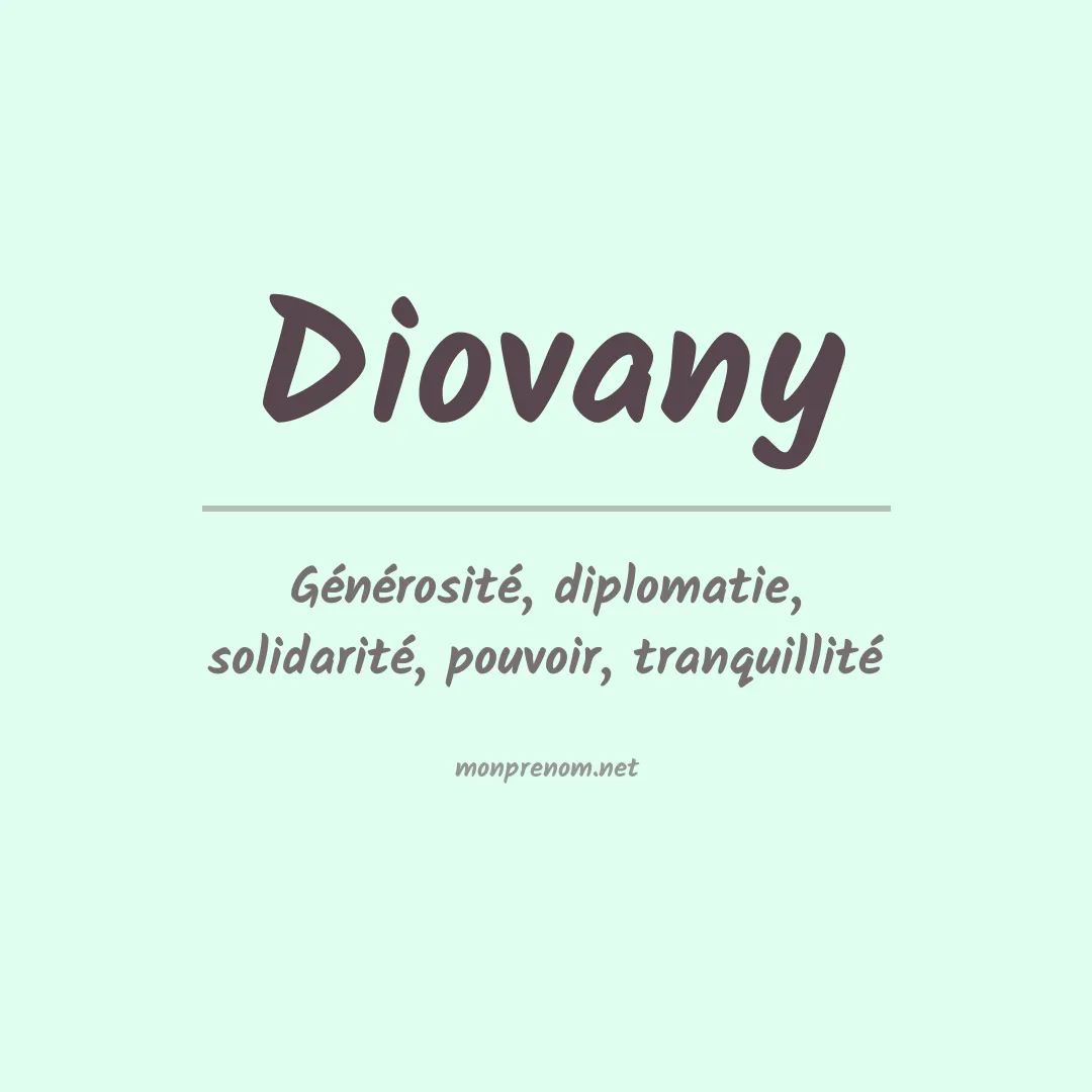 Signification du Prénom Diovany