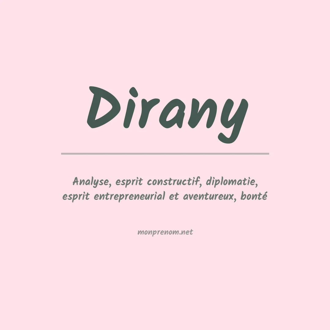 Signification du Prénom Dirany Signification du Prénom Dirany