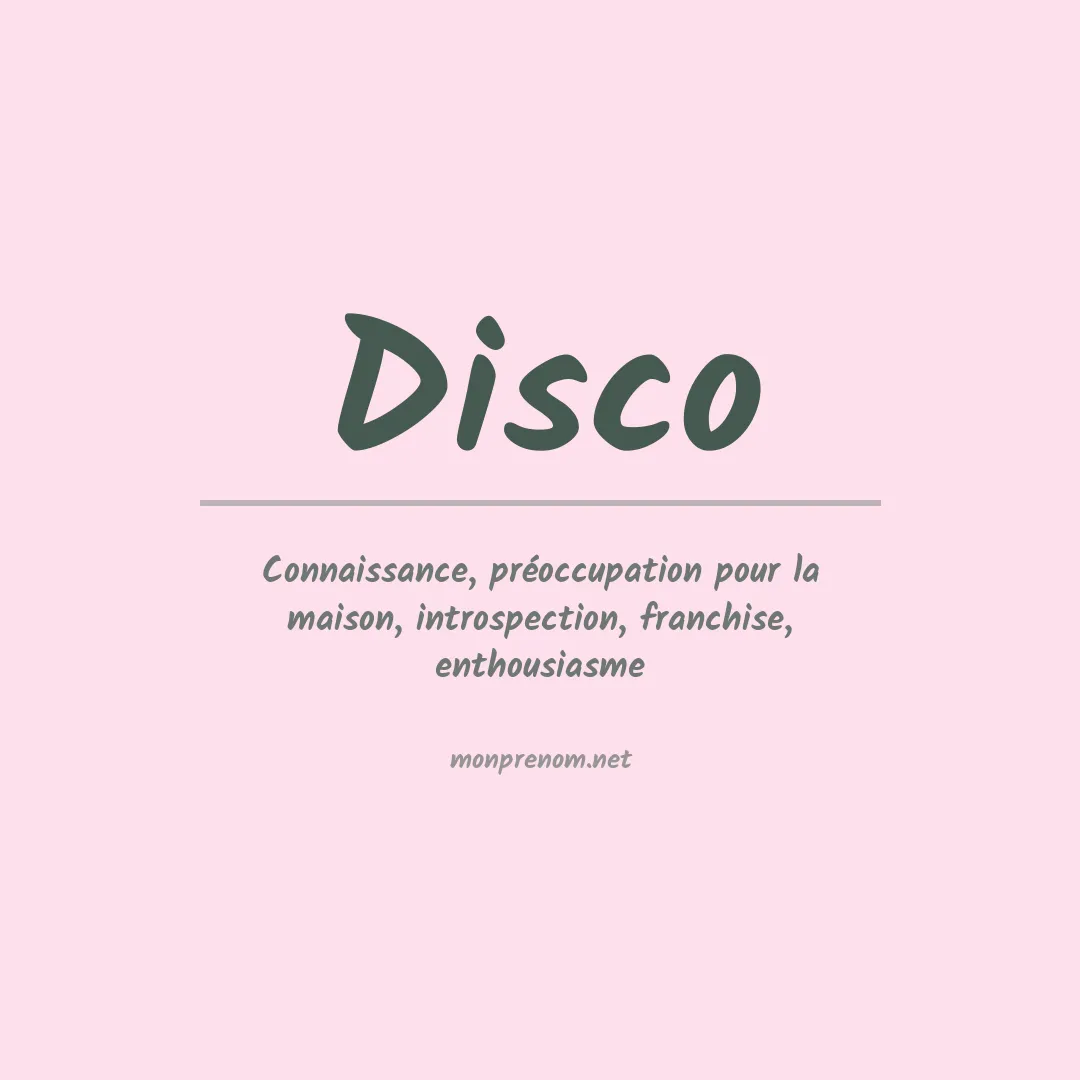 Signification du Prénom Disco