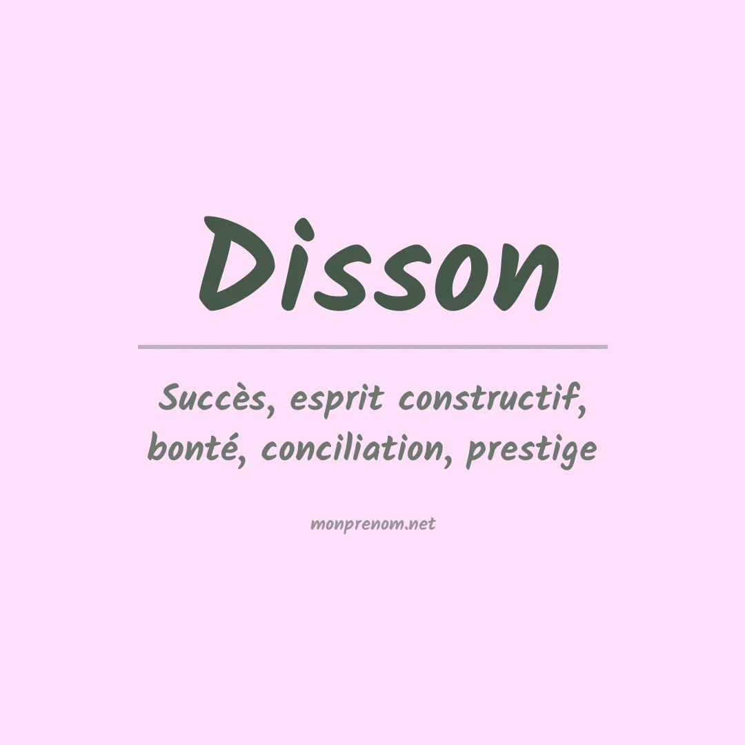 Signification du Prénom Disson