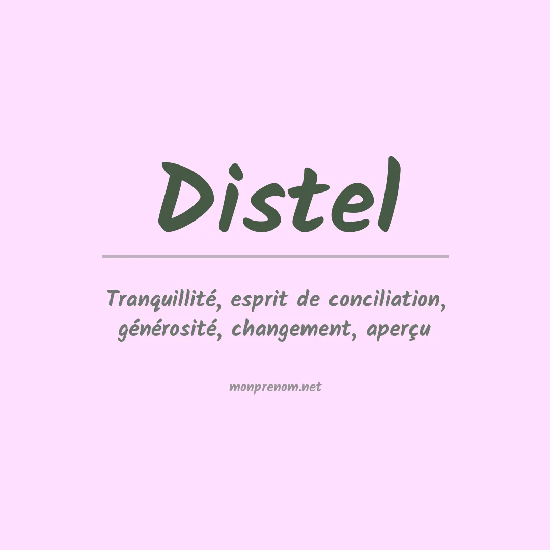 Signification du Prénom Distel