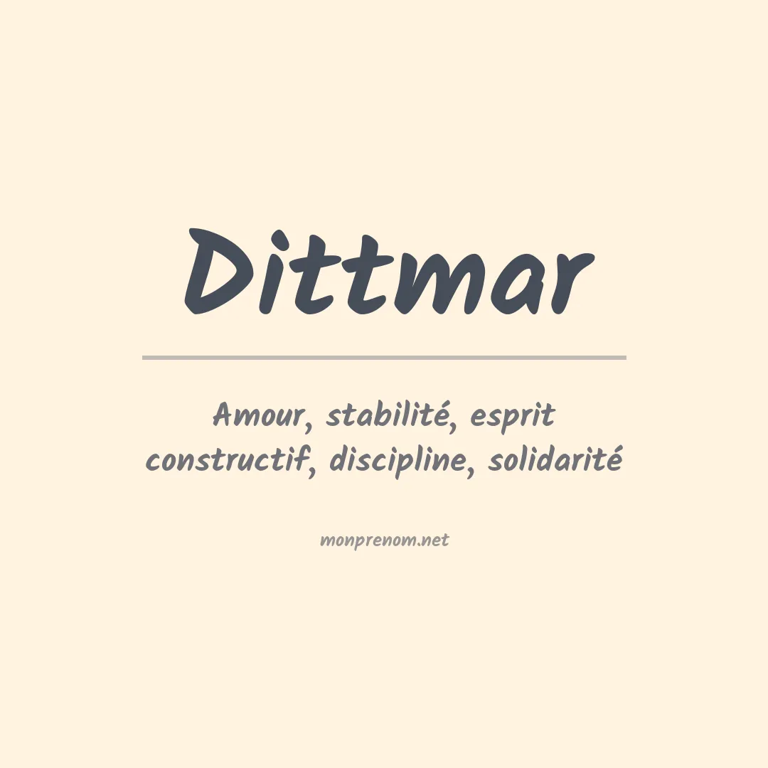 Signification du Prénom Dittmar