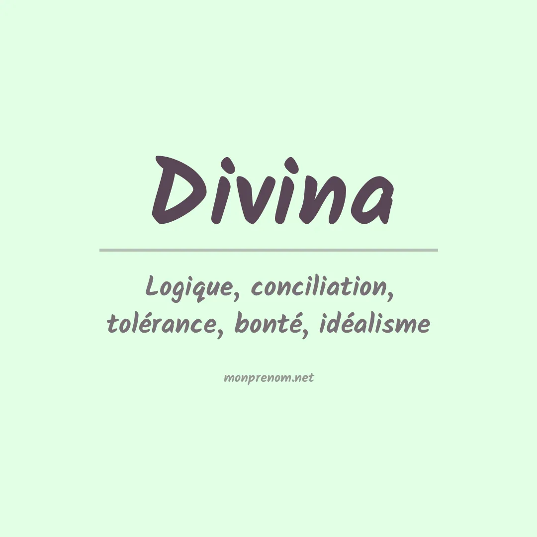 Signification du Prénom Divina Signification du Prénom Divina