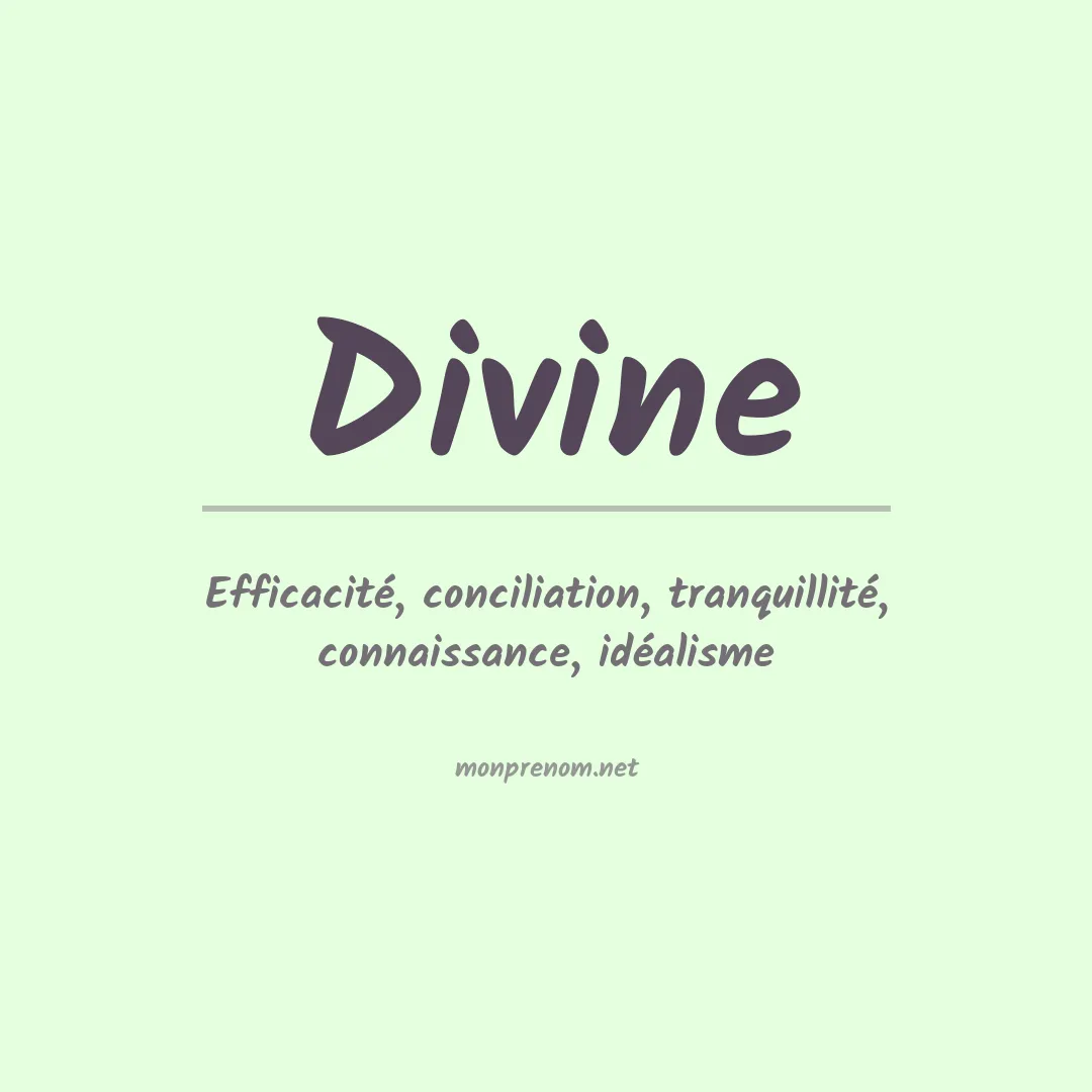 Signification du Prénom Divine
