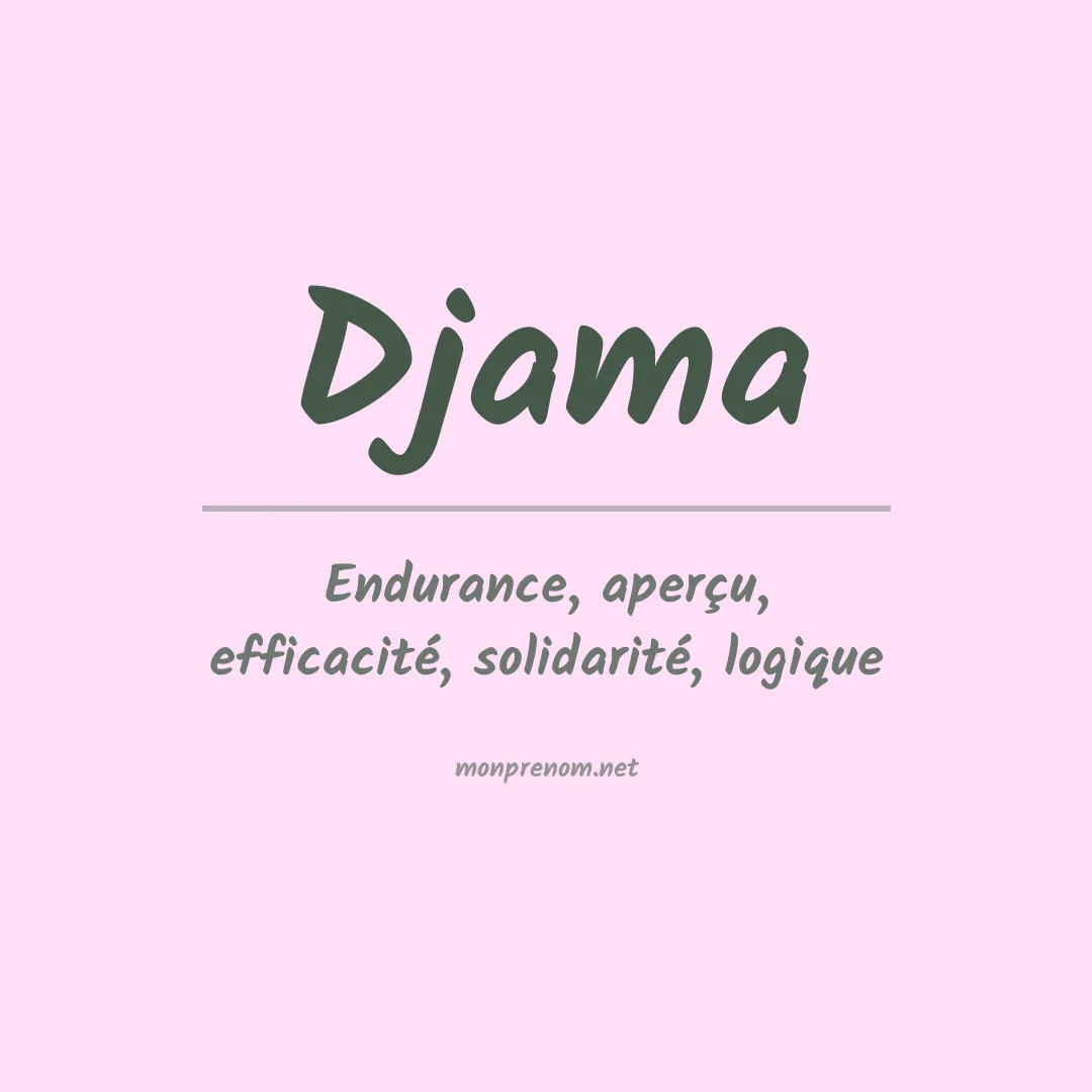 Signification du Prénom Djama Signification du Prénom Djama