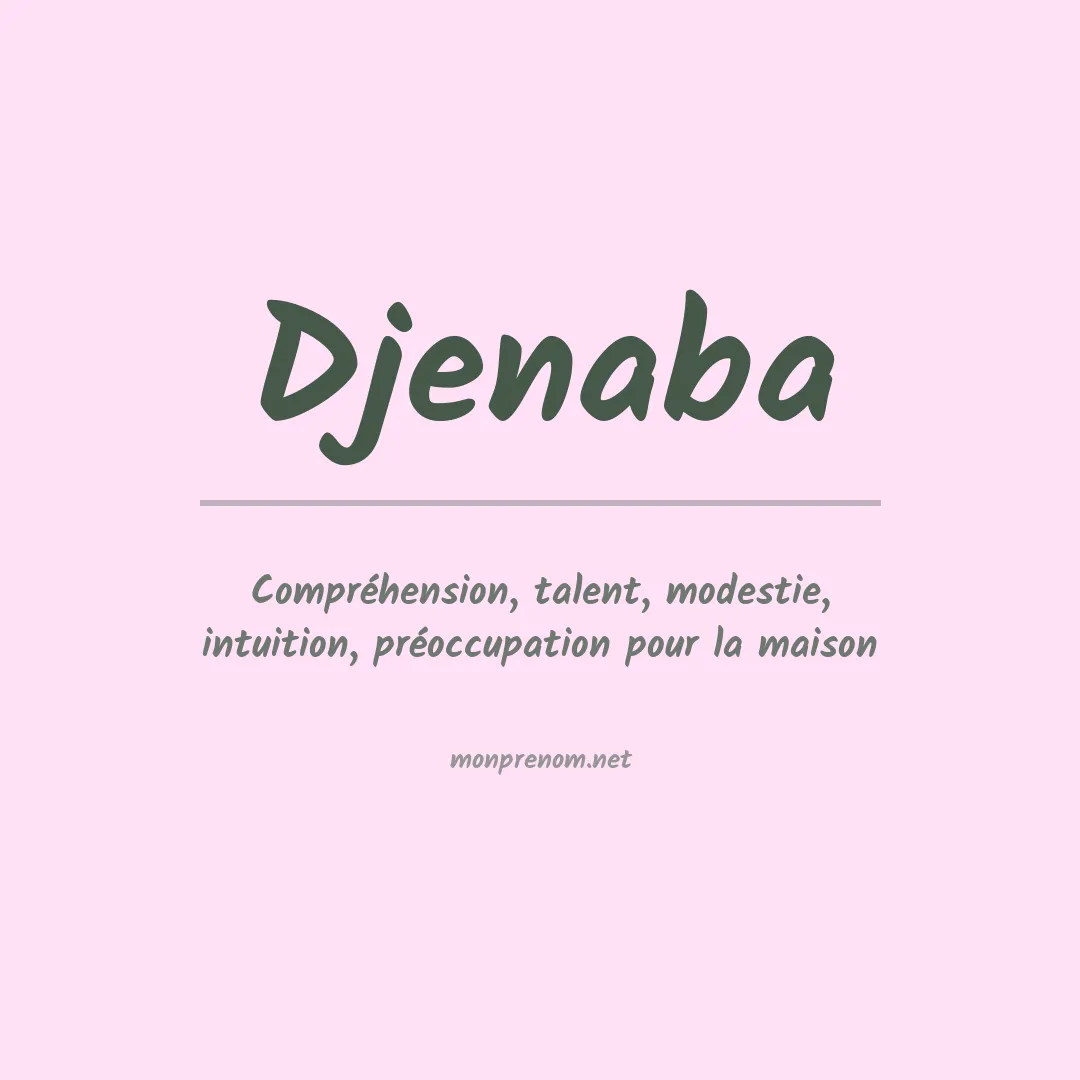 Signification du Prénom Djenaba Signification du Prénom Djenaba