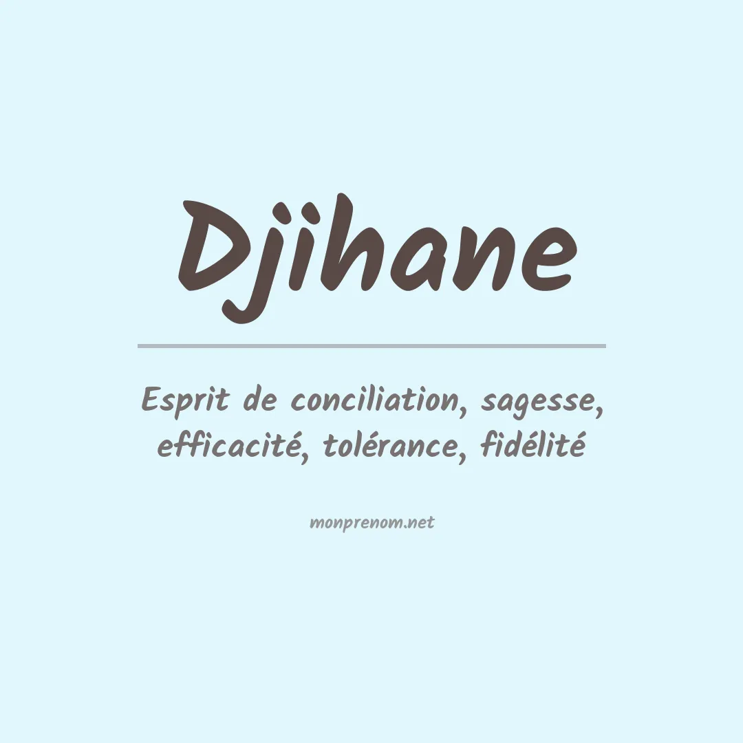 Signification du Prénom Djihane Signification du Prénom Djihane