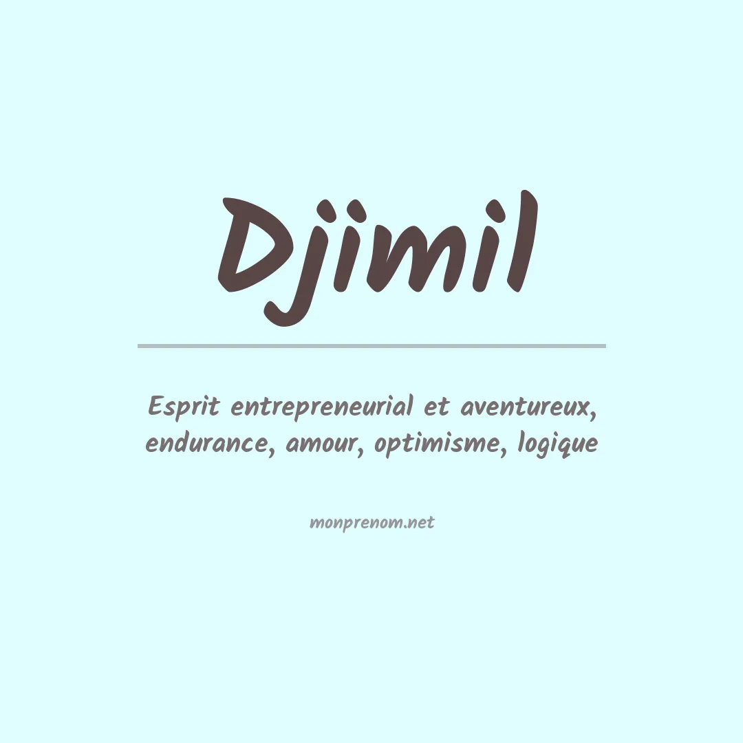 Signification du Prénom Djimil Signification du Prénom Djimil