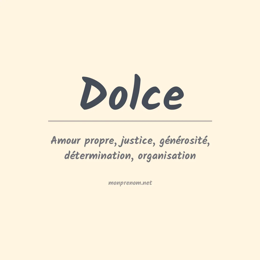 Signification du Prénom Dolce