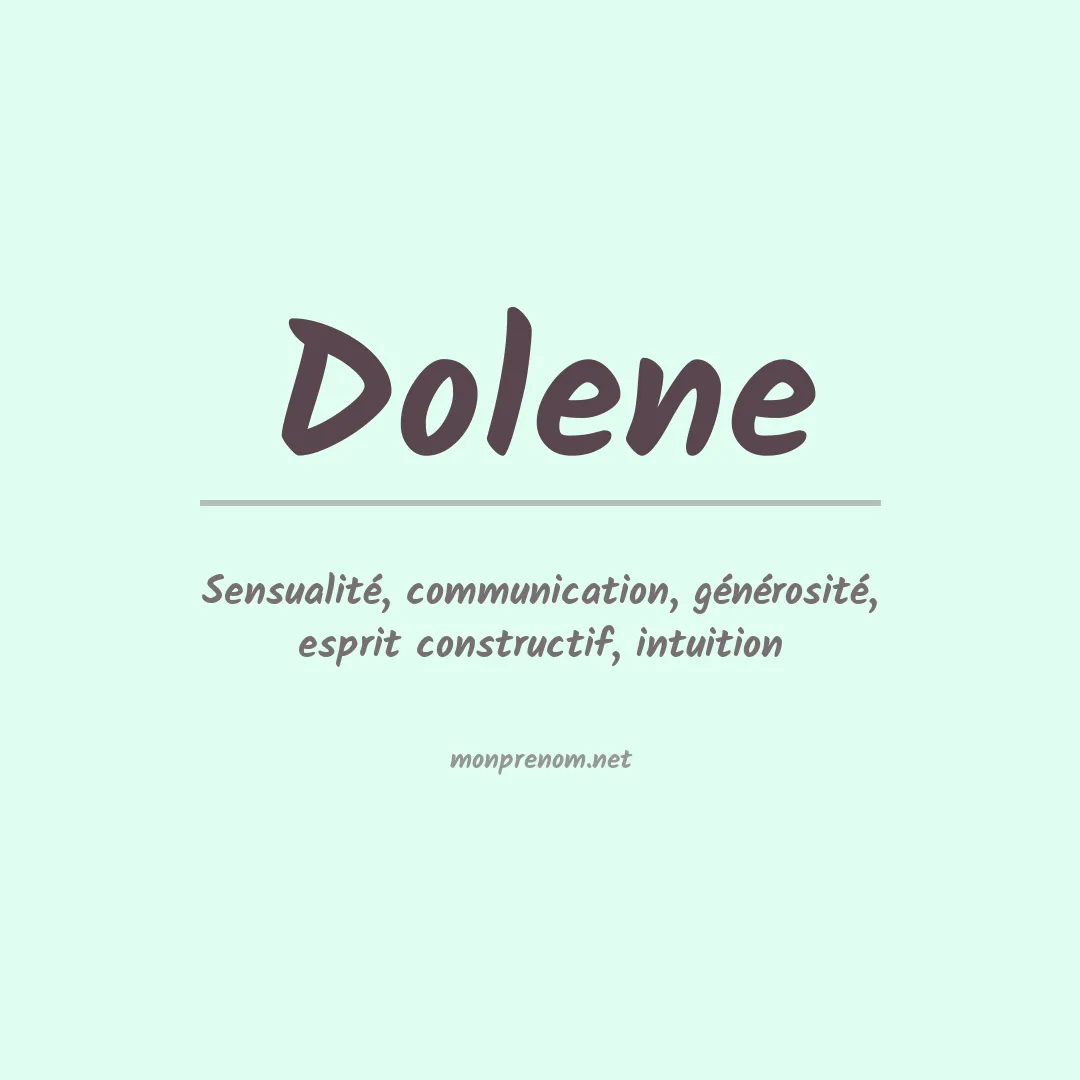 Signification du Prénom Dolene