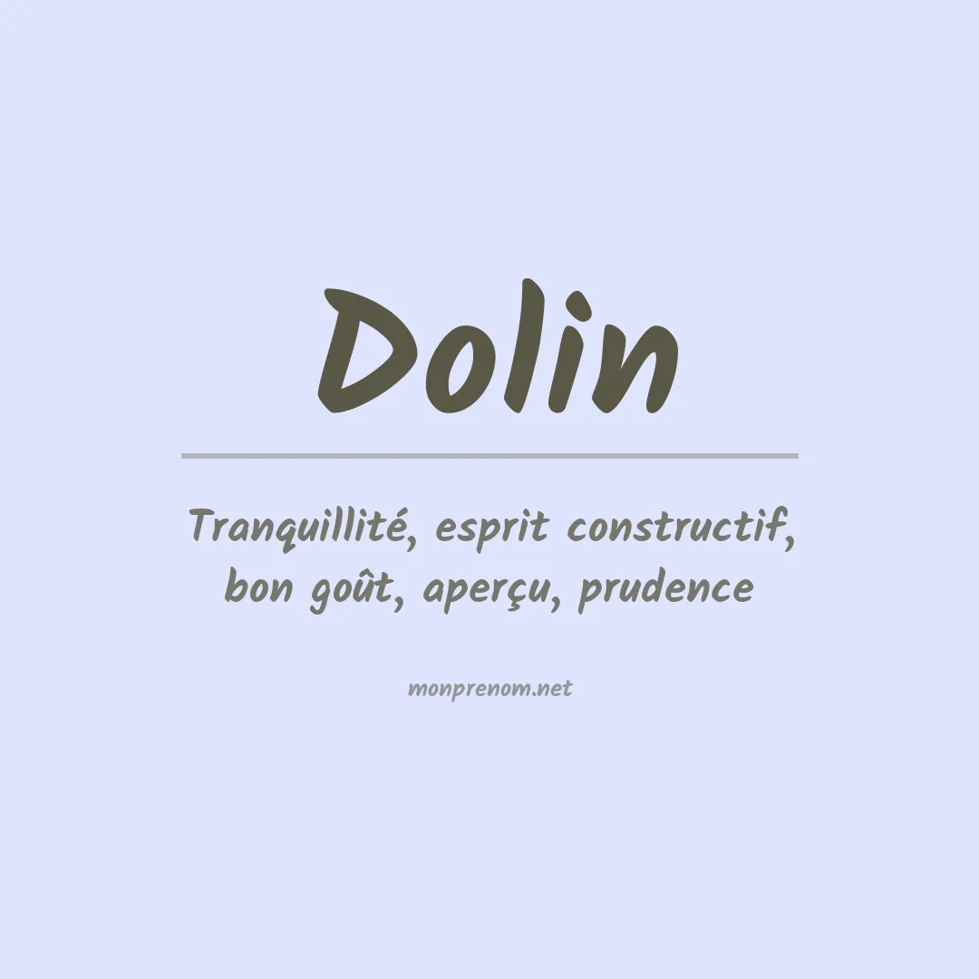 Signification du Prénom Dolin