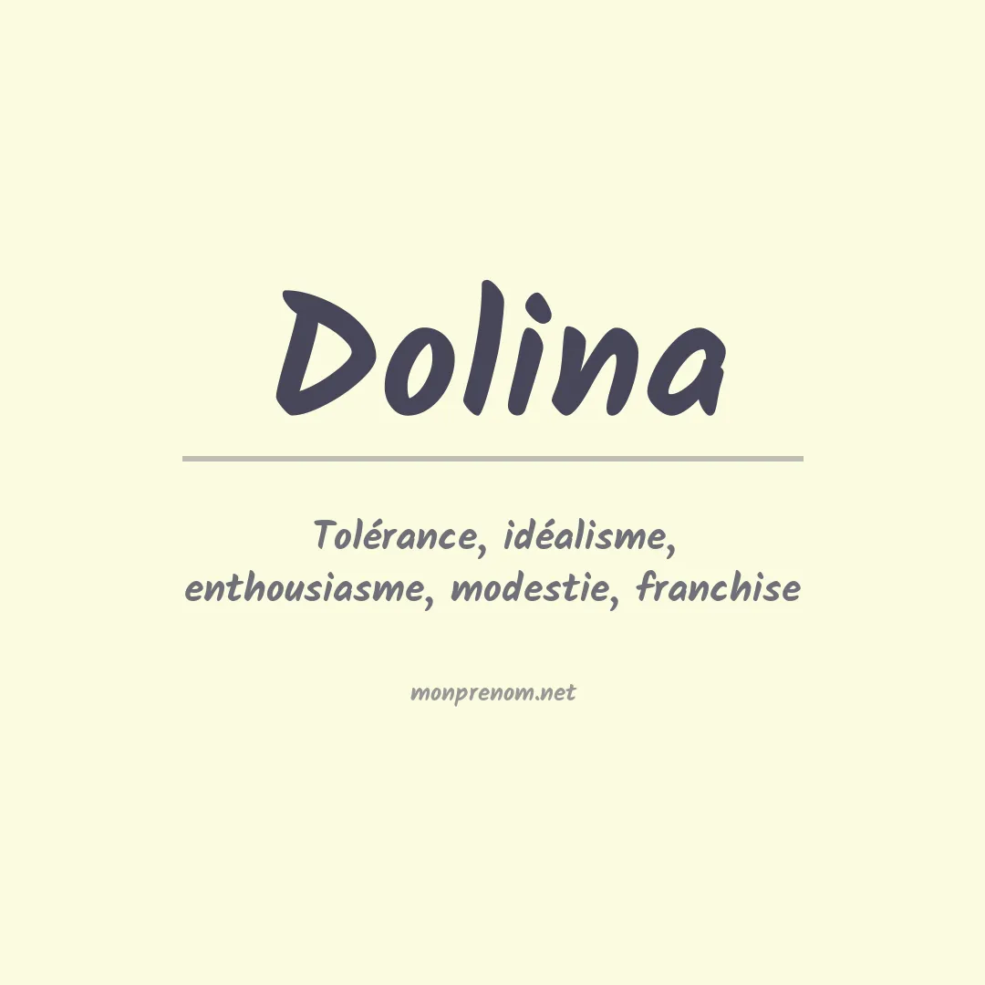 Signification du Prénom Dolina