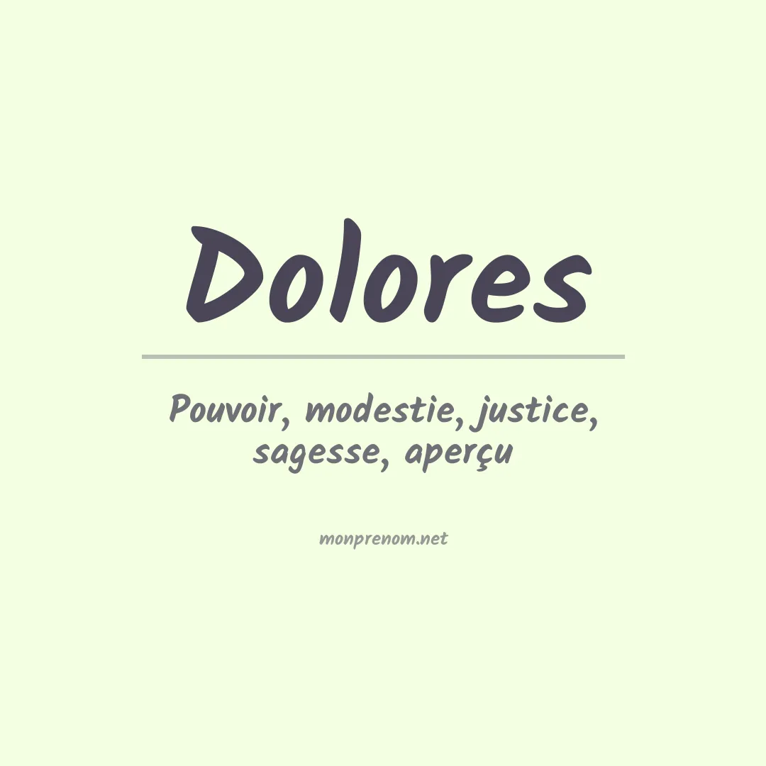Signification du Prénom Dolores