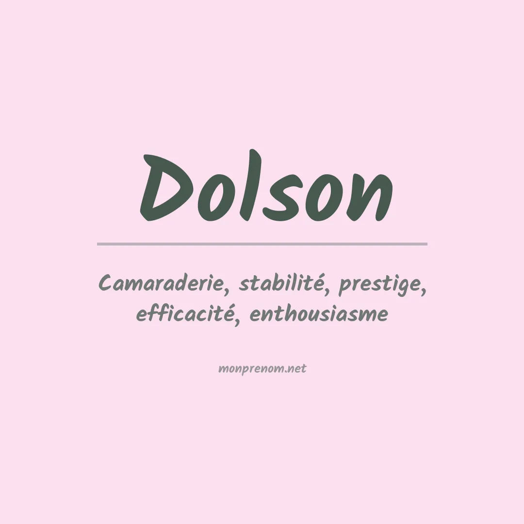Signification du Prénom Dolson
