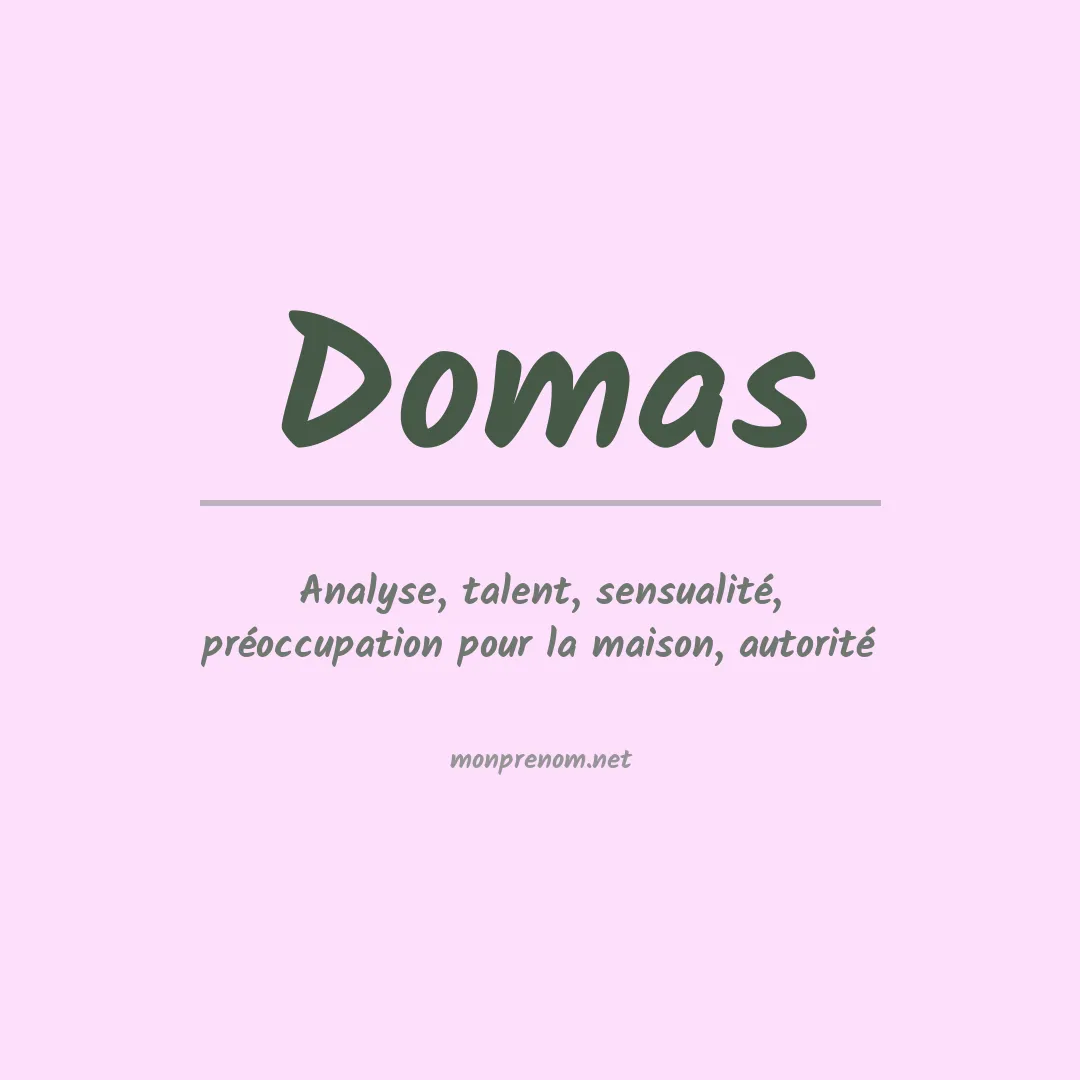 Signification du Prénom Domas