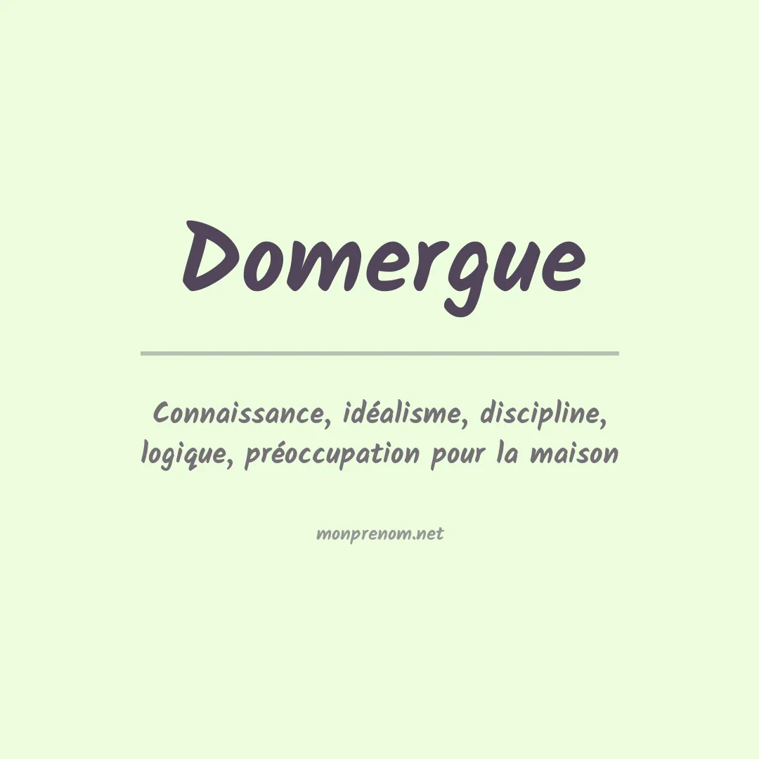 Signification du Prénom Domergue