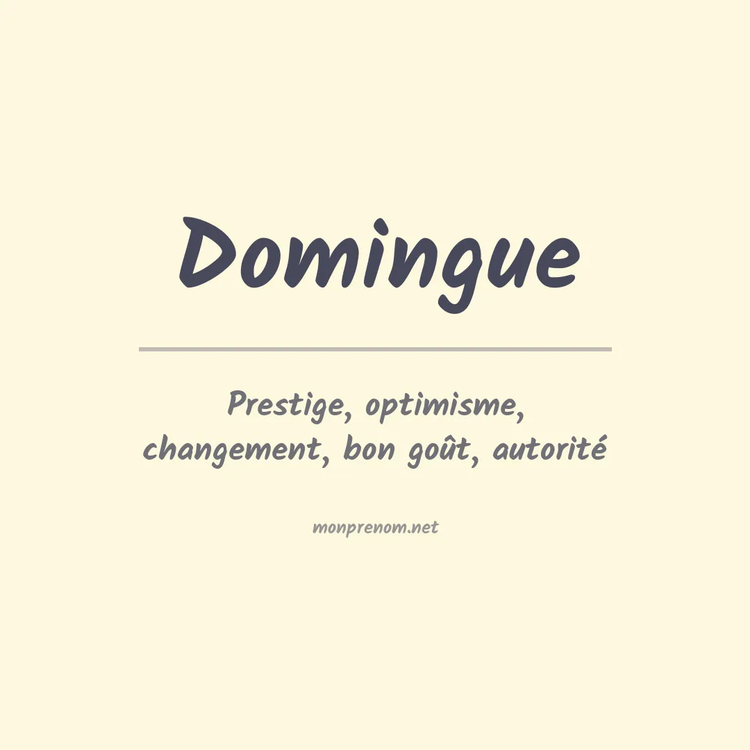 Signification du Prénom Domingue