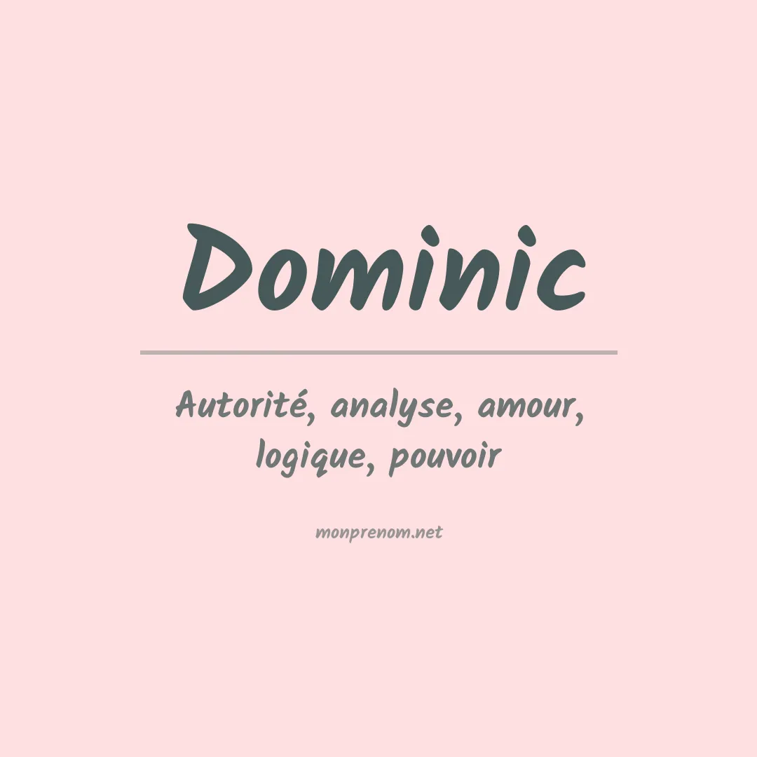 Signification du Prénom Dominic