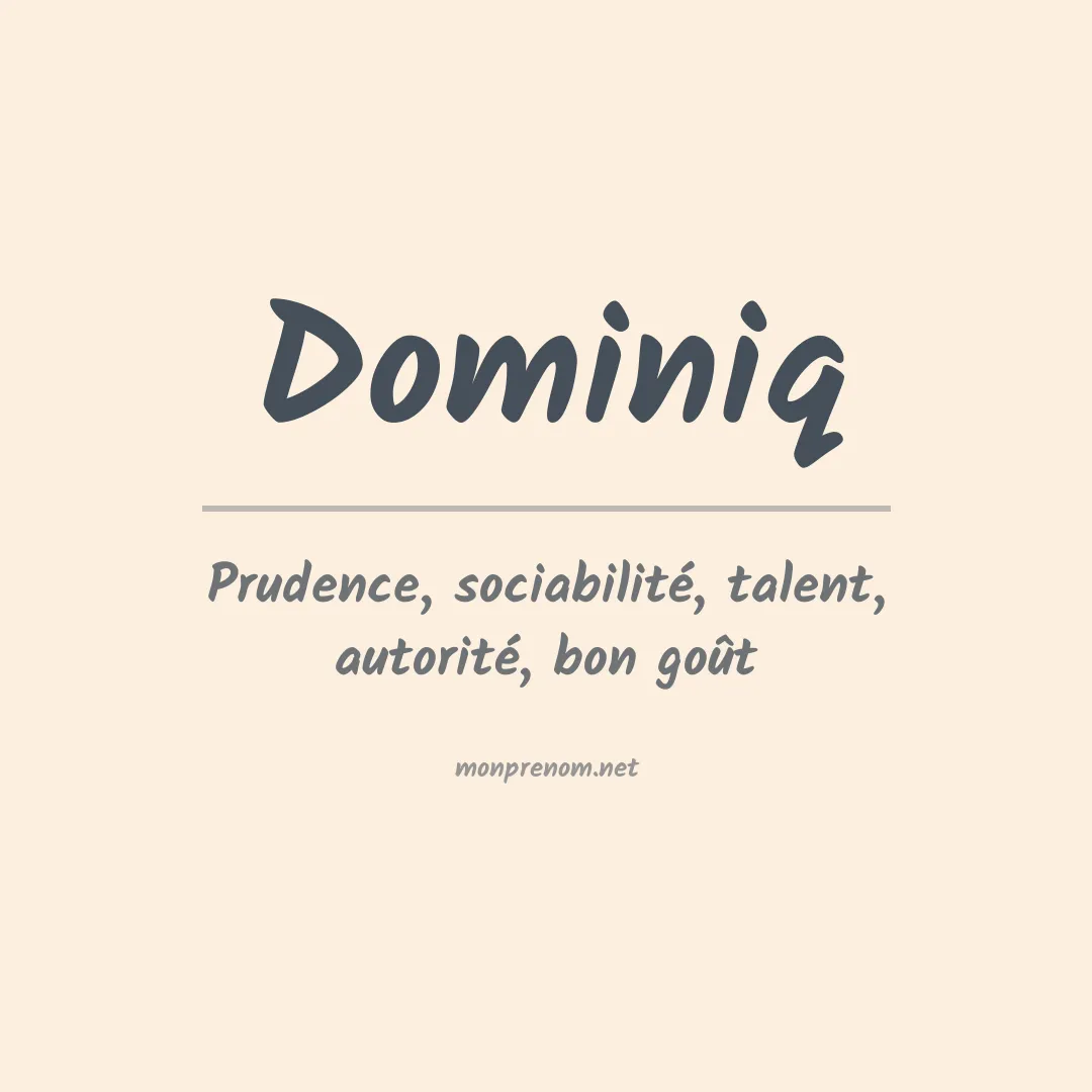 Signification du Prénom Dominiq Signification du Prénom Dominiq