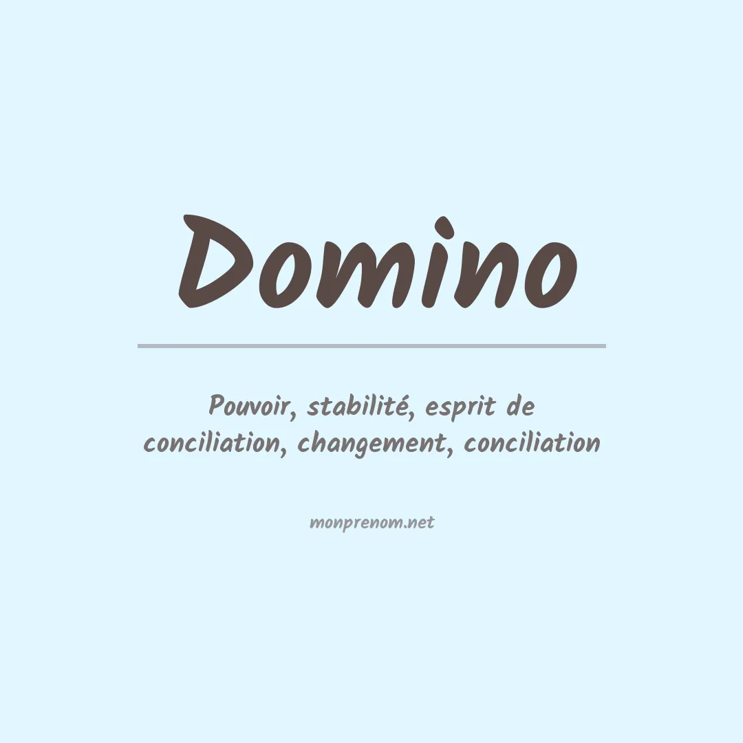 Signification du Prénom Domino