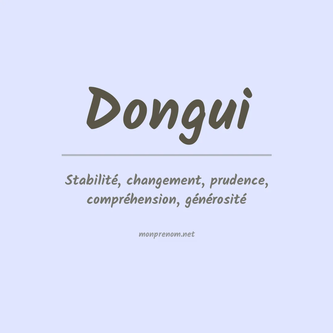 Signification du Prénom Dongui Signification du Prénom Dongui