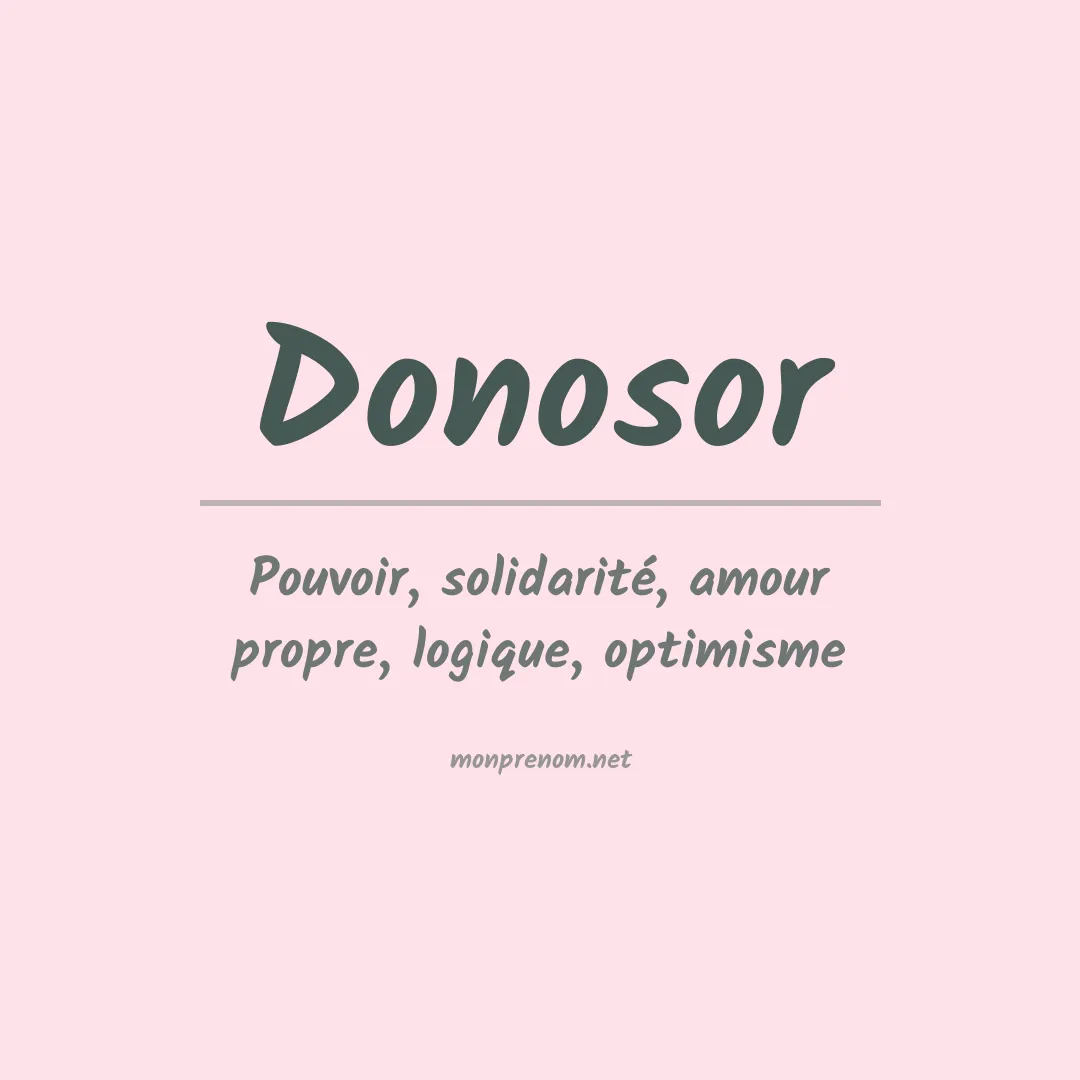 Signification du Prénom Donosor