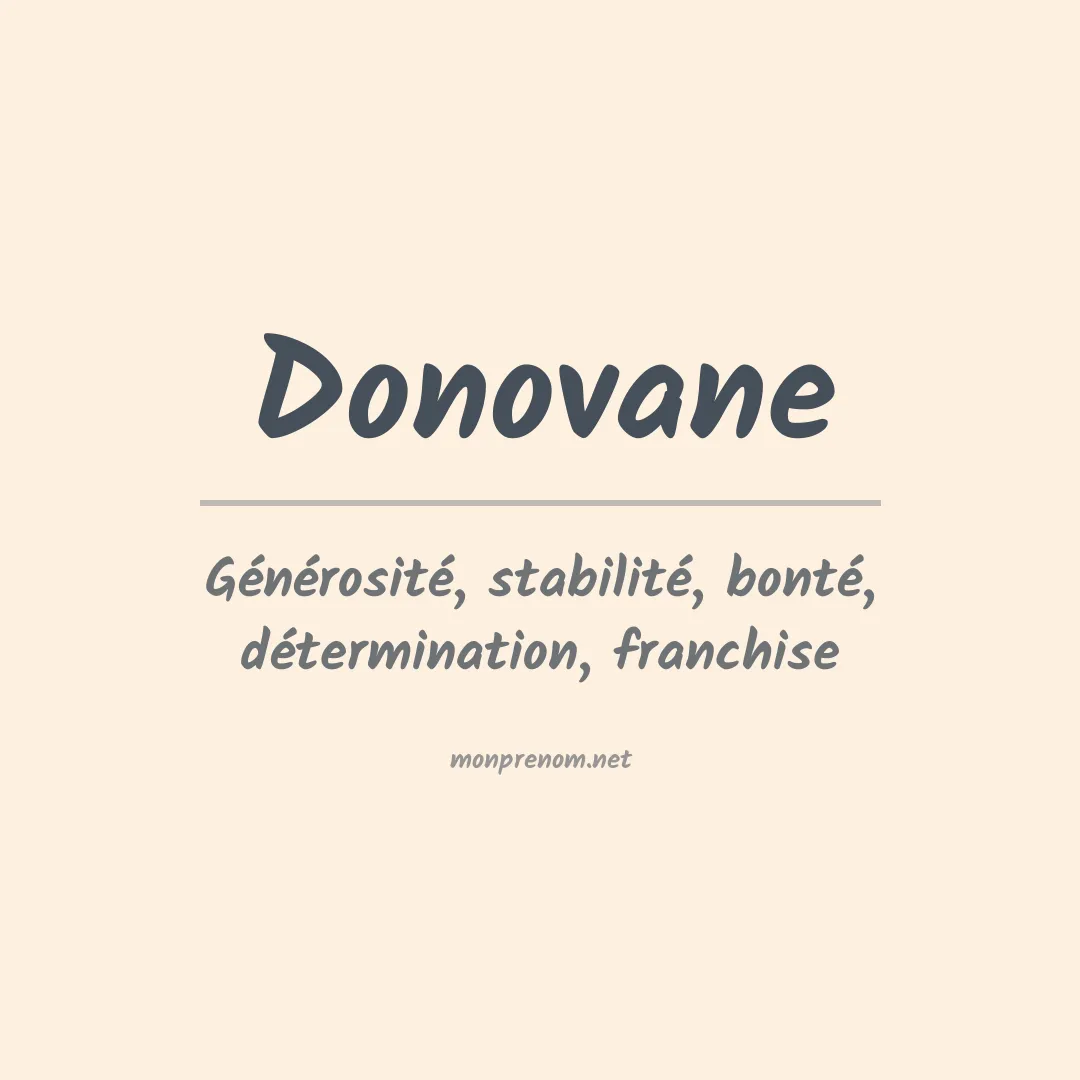 Signification du Prénom Donovane Signification du Prénom Donovane