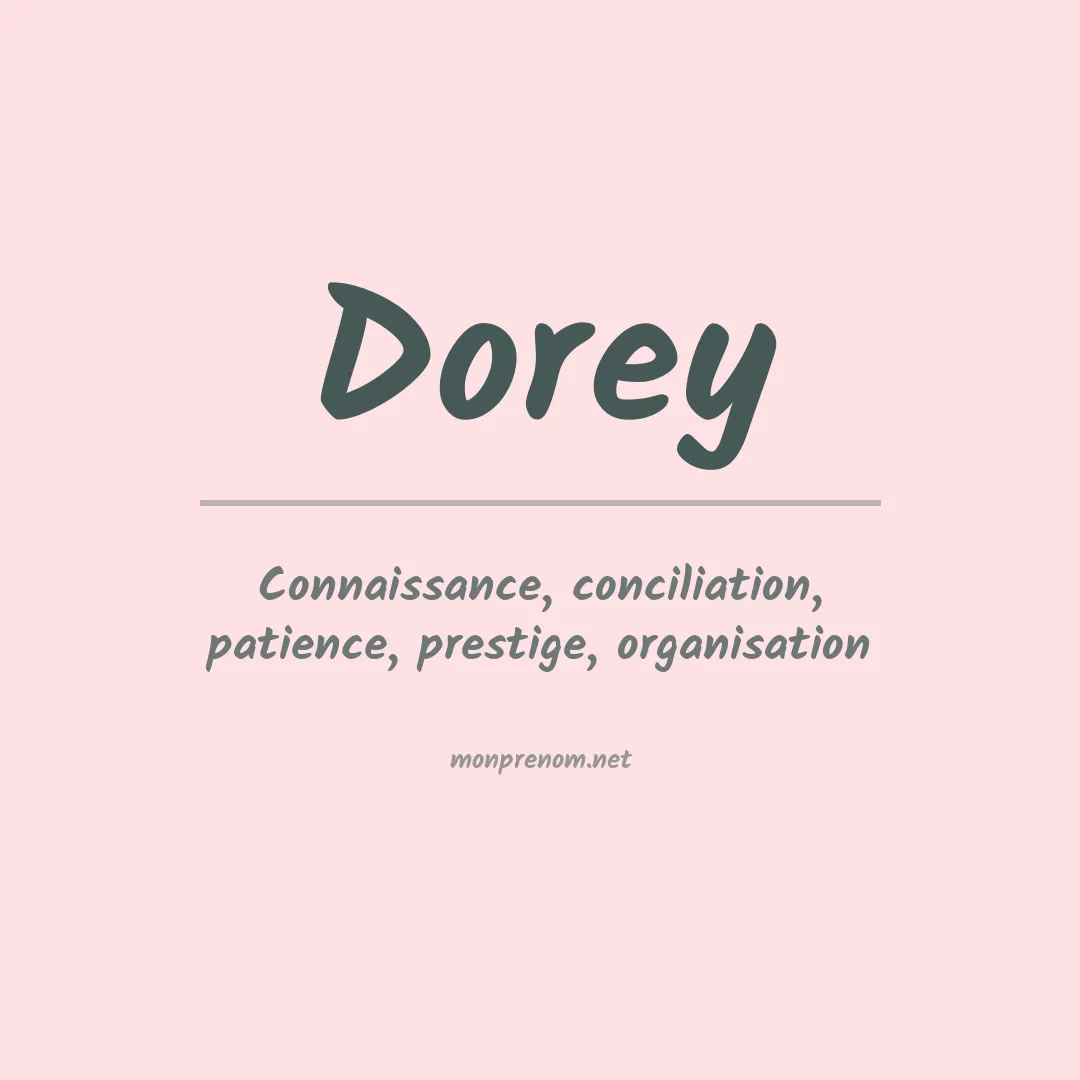 Signification du Prénom Dorey