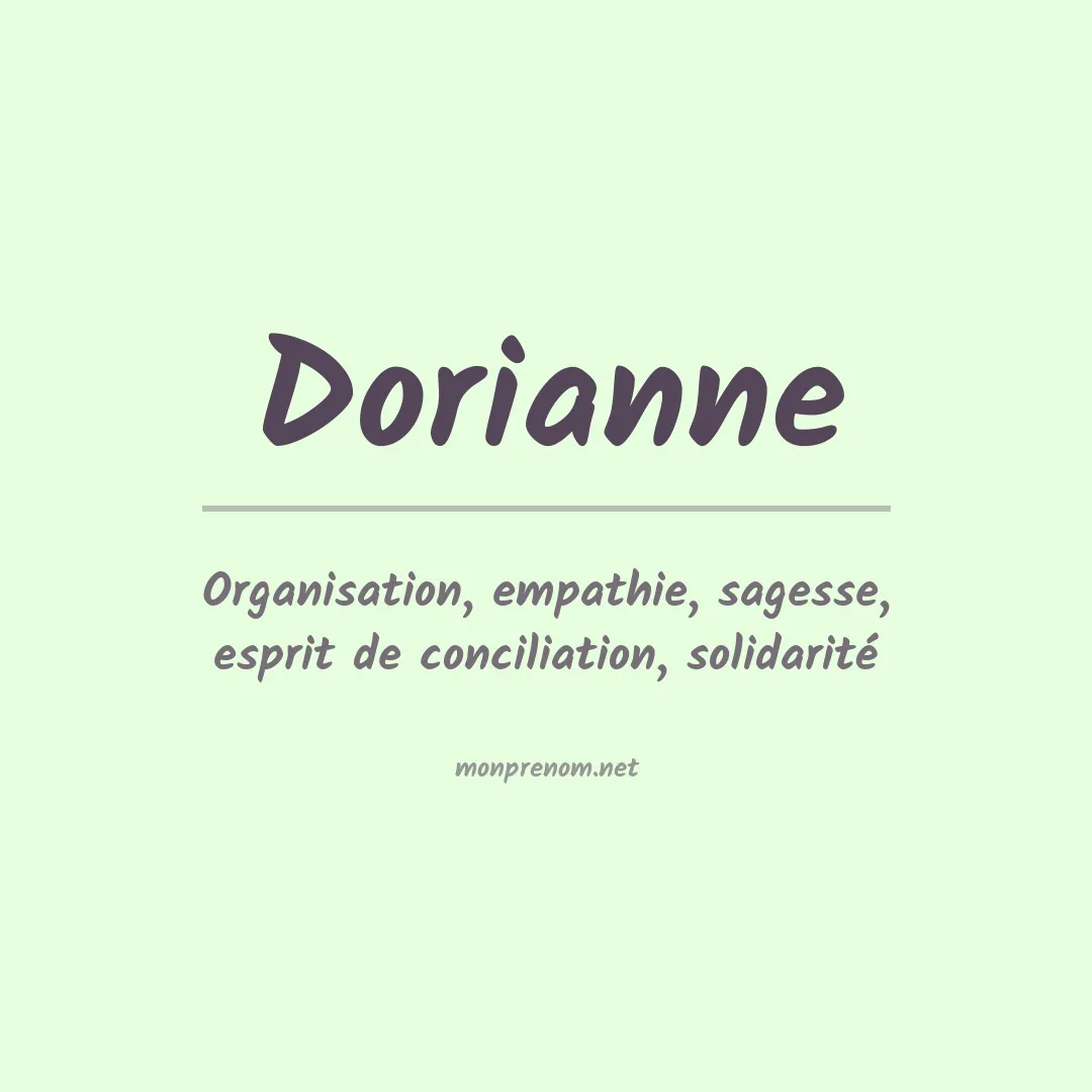 Signification du Prénom Dorianne