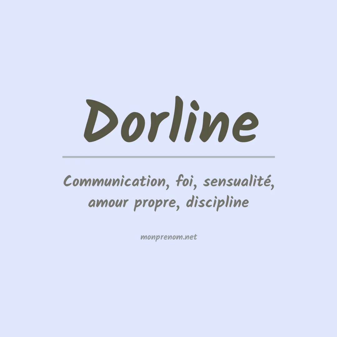 Signification du Prénom Dorline Signification du Prénom Dorline