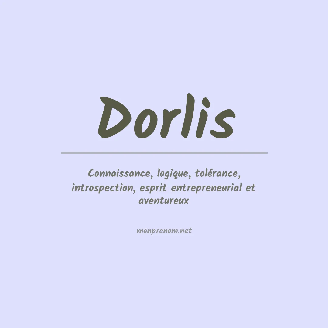 Signification du Prénom Dorlis