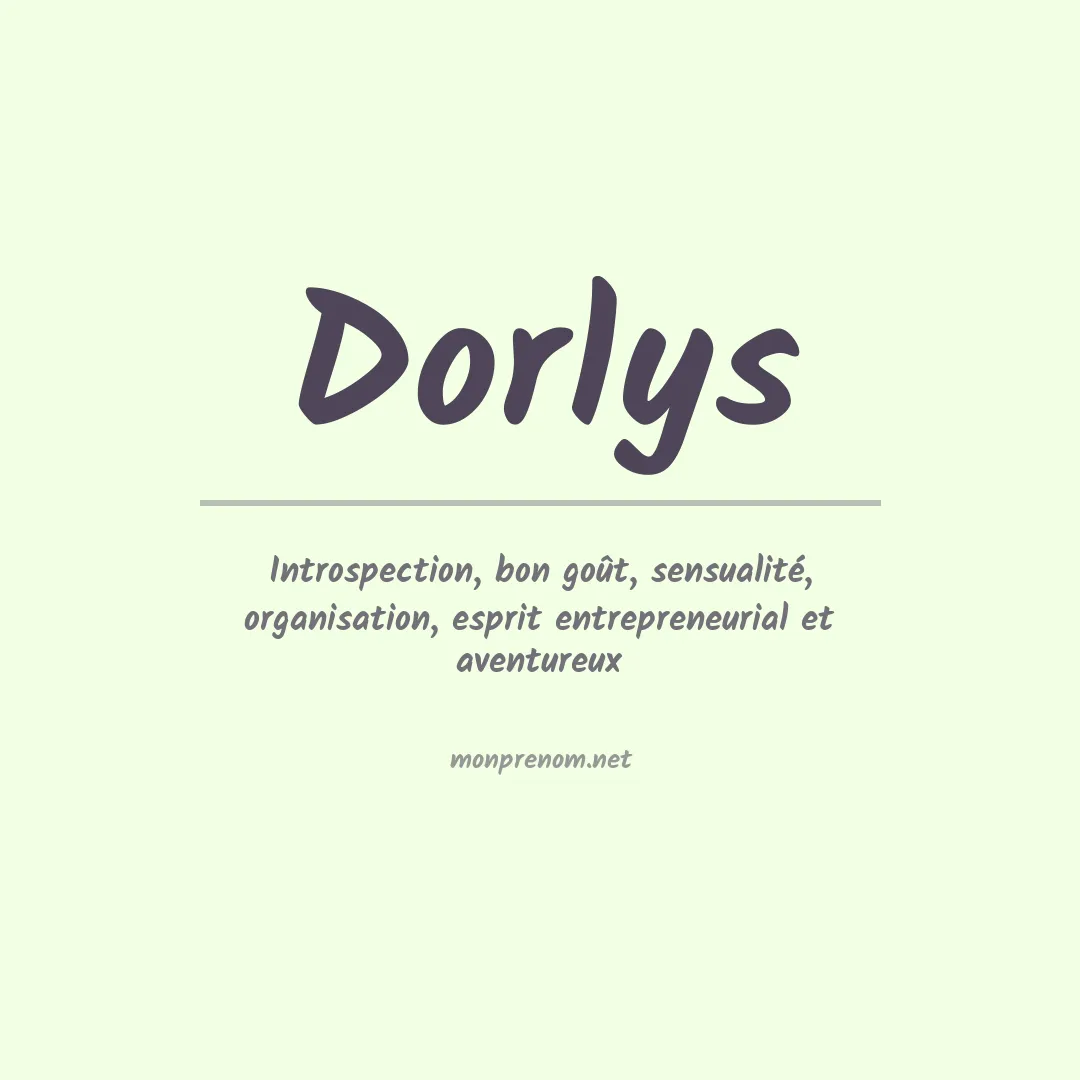 Signification du Prénom Dorlys Signification du Prénom Dorlys