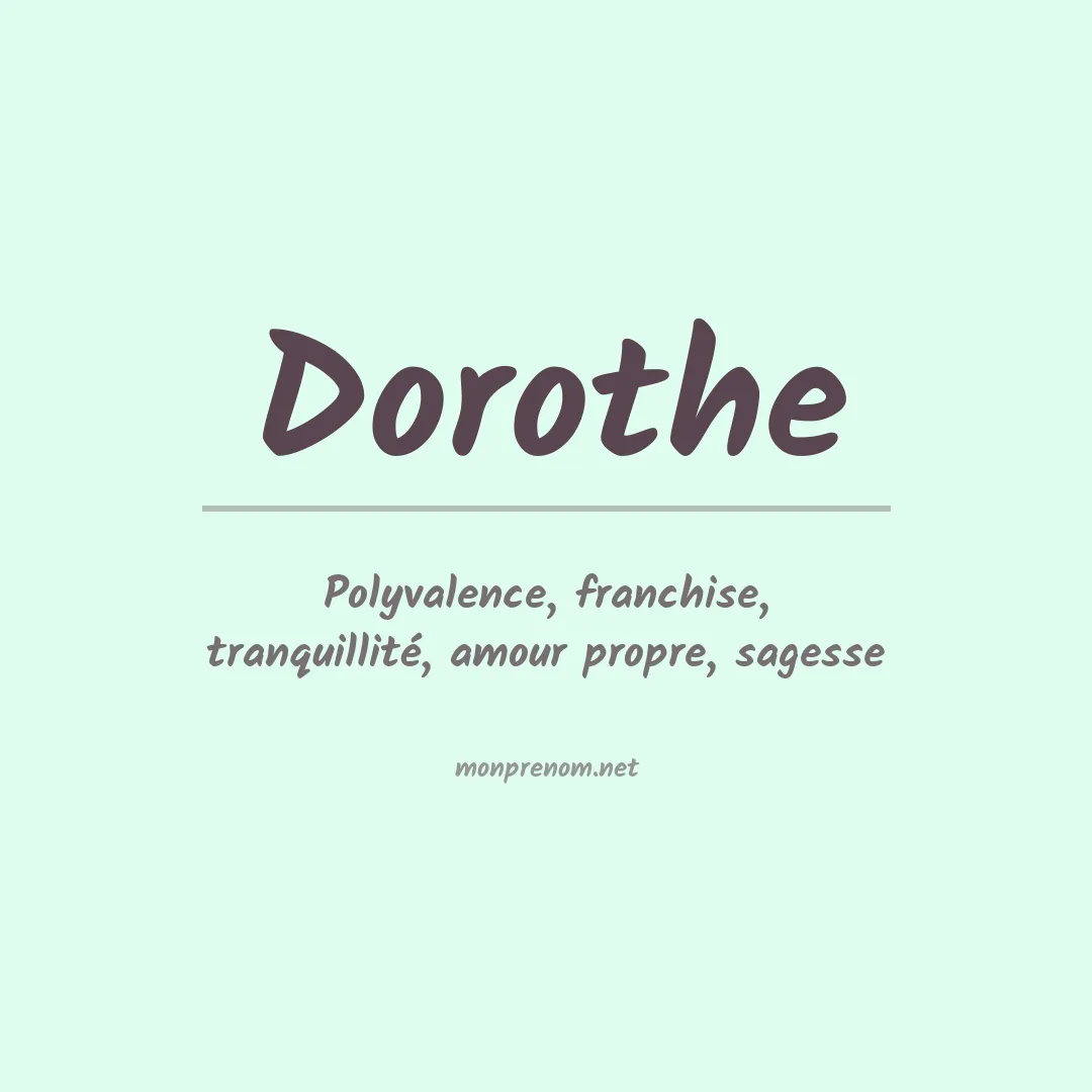Signification du Prénom Dorothe Signification du Prénom Dorothe