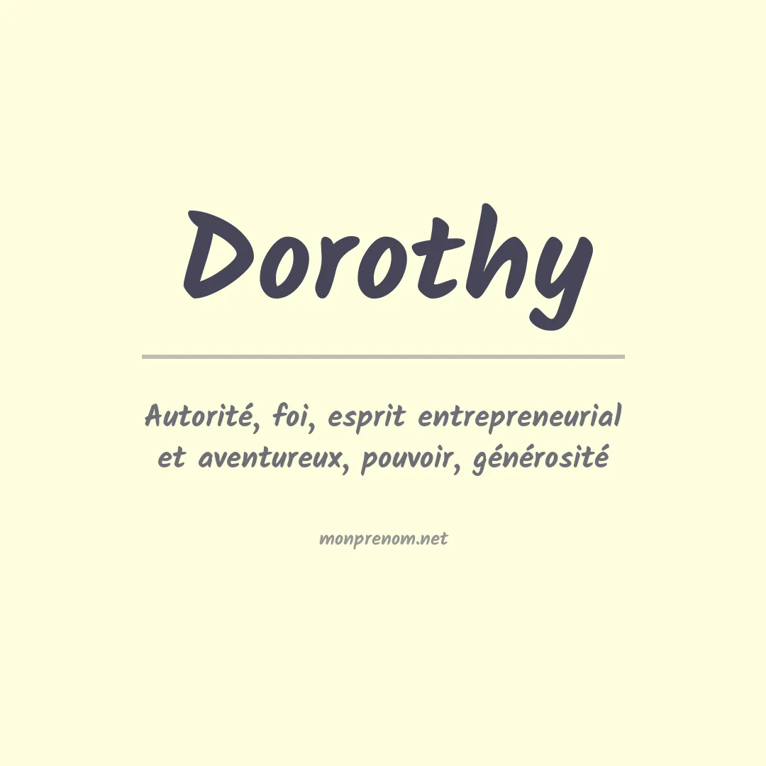 Signification du Prénom Dorothy
